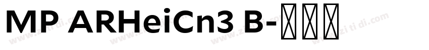 MP ARHeiCn3 B字体转换
